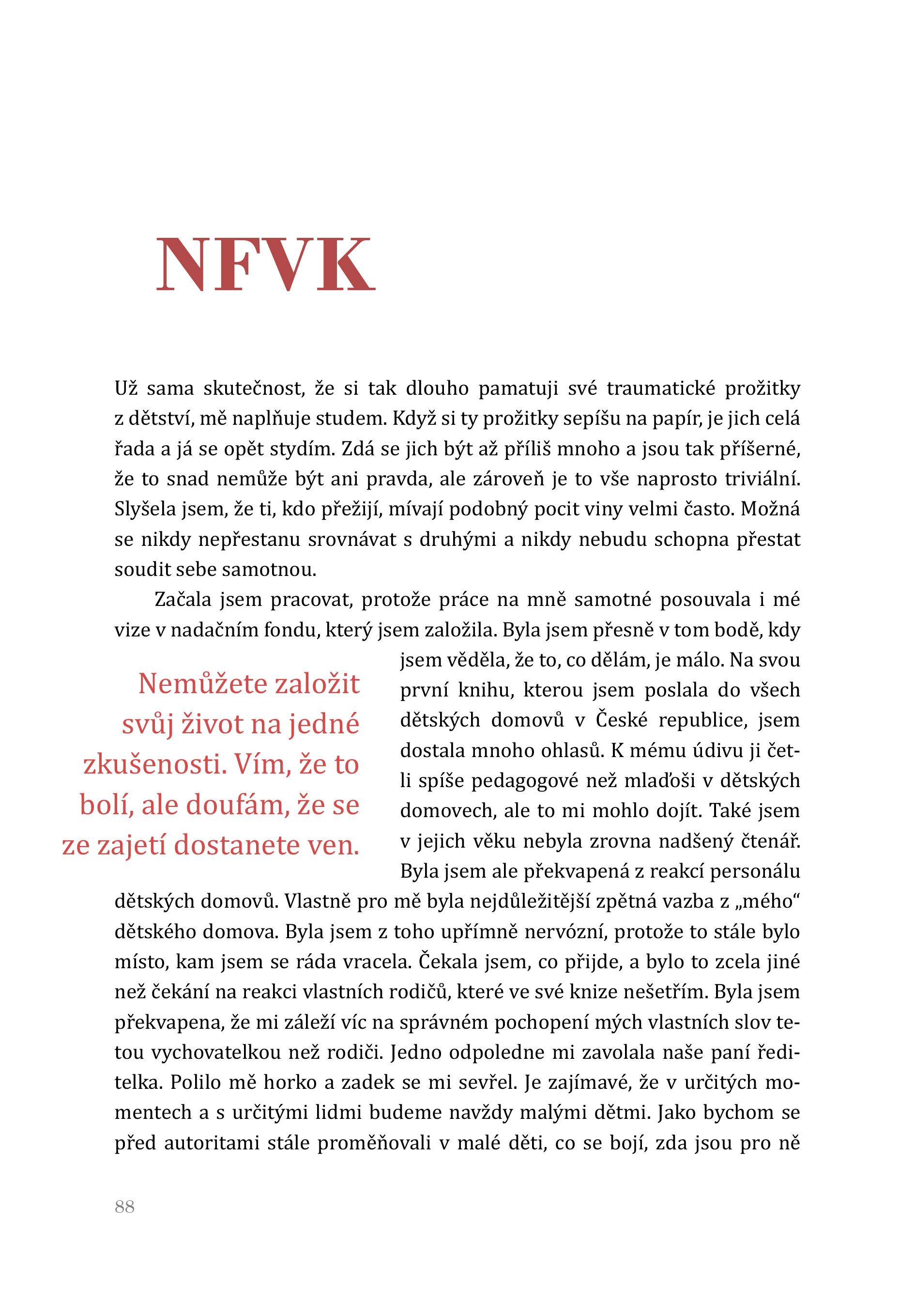 Veronika Kašáková: Lhala jsem