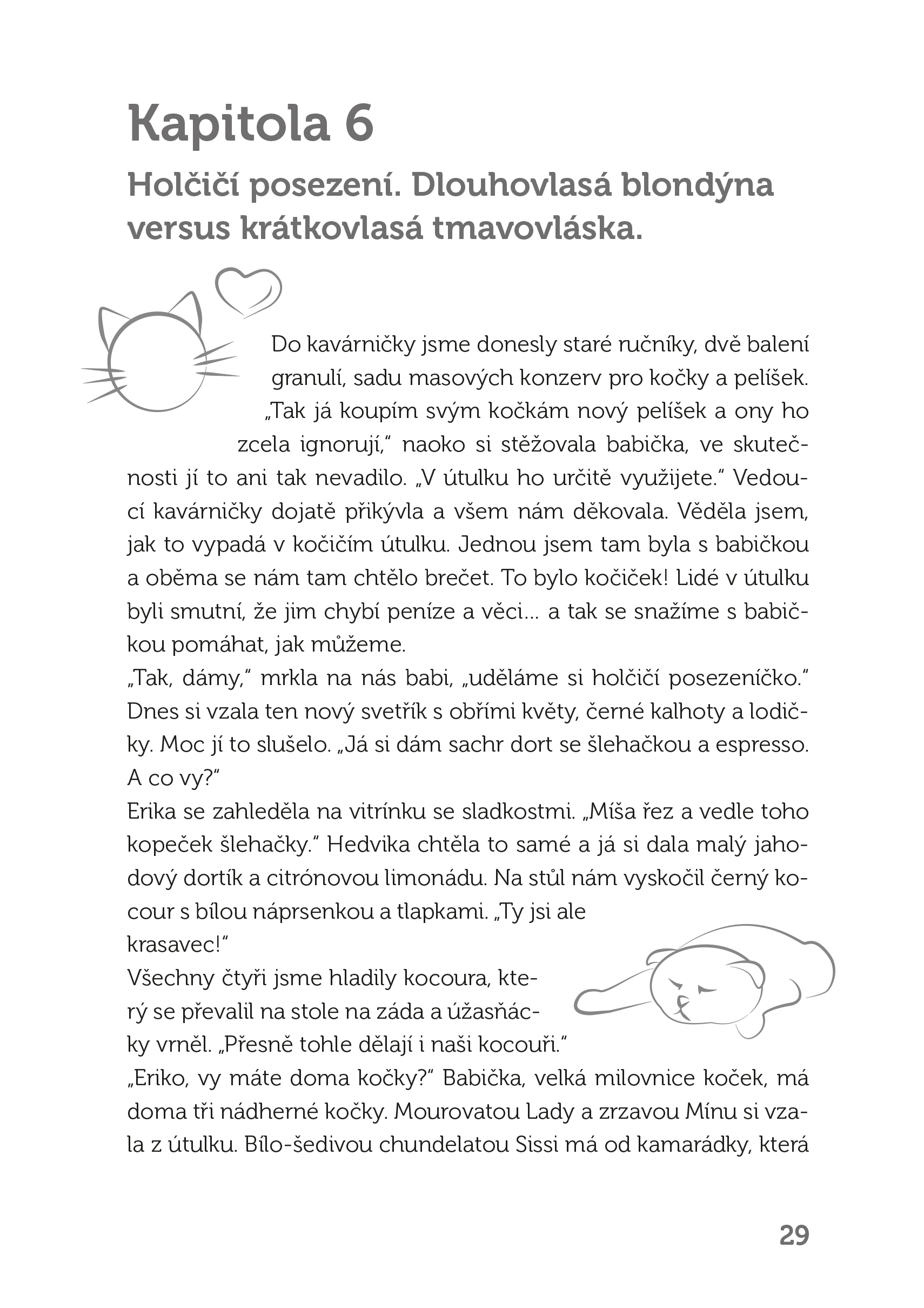 Veronika a srdíčka pod lavicí