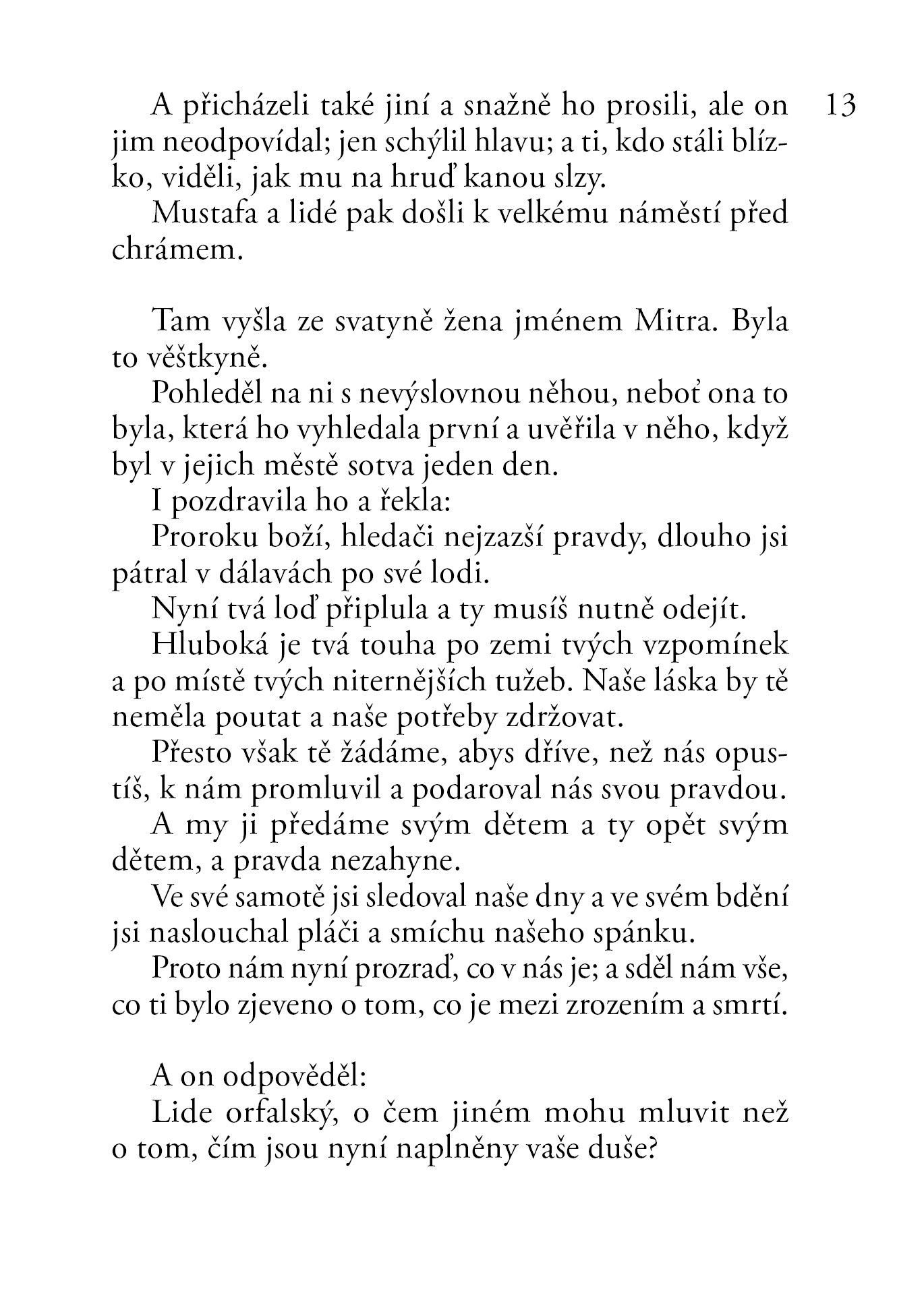 Prorok. Zahrada Prorokova