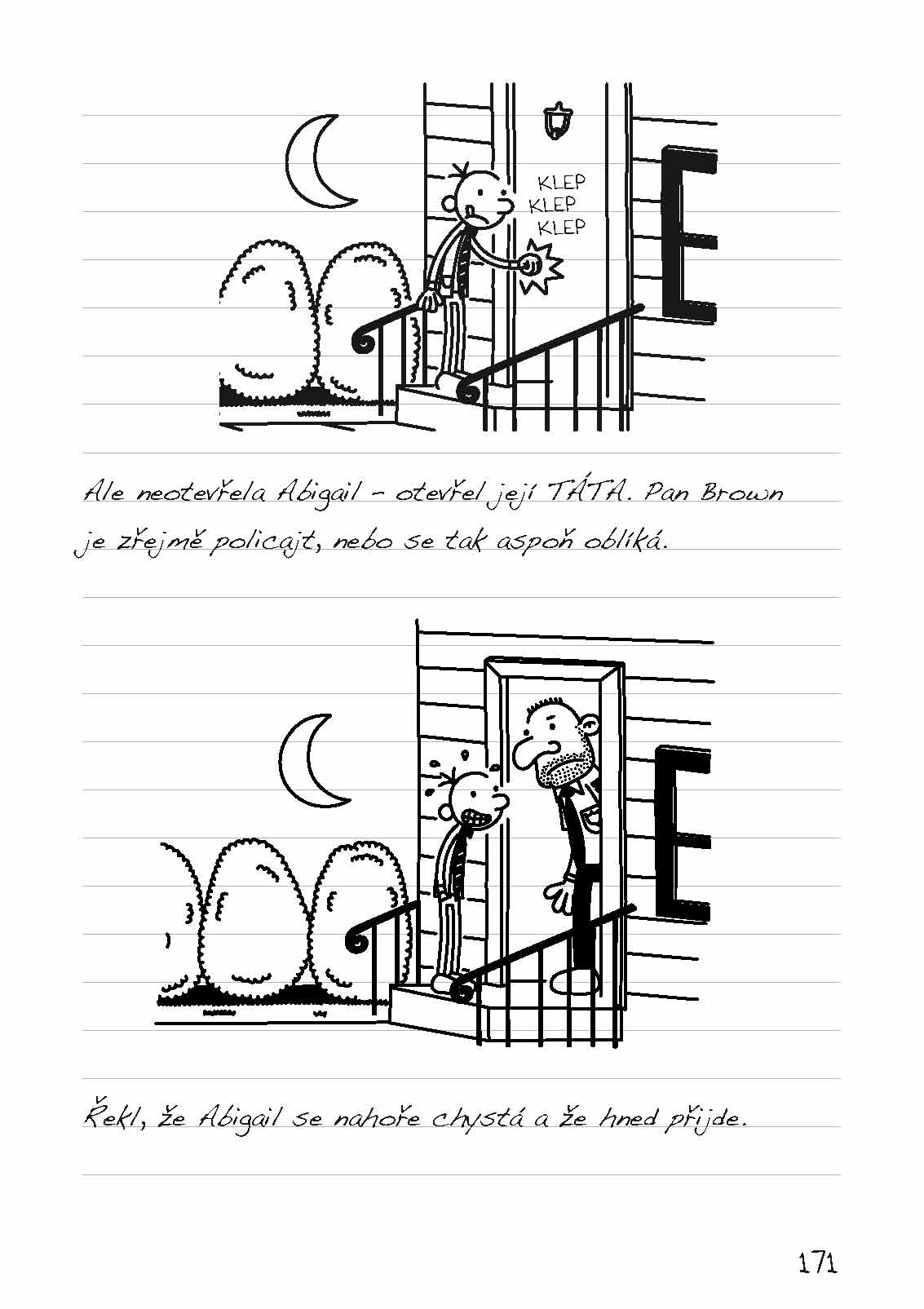 Deník malého poseroutky 7 - Páté kolo u vozu