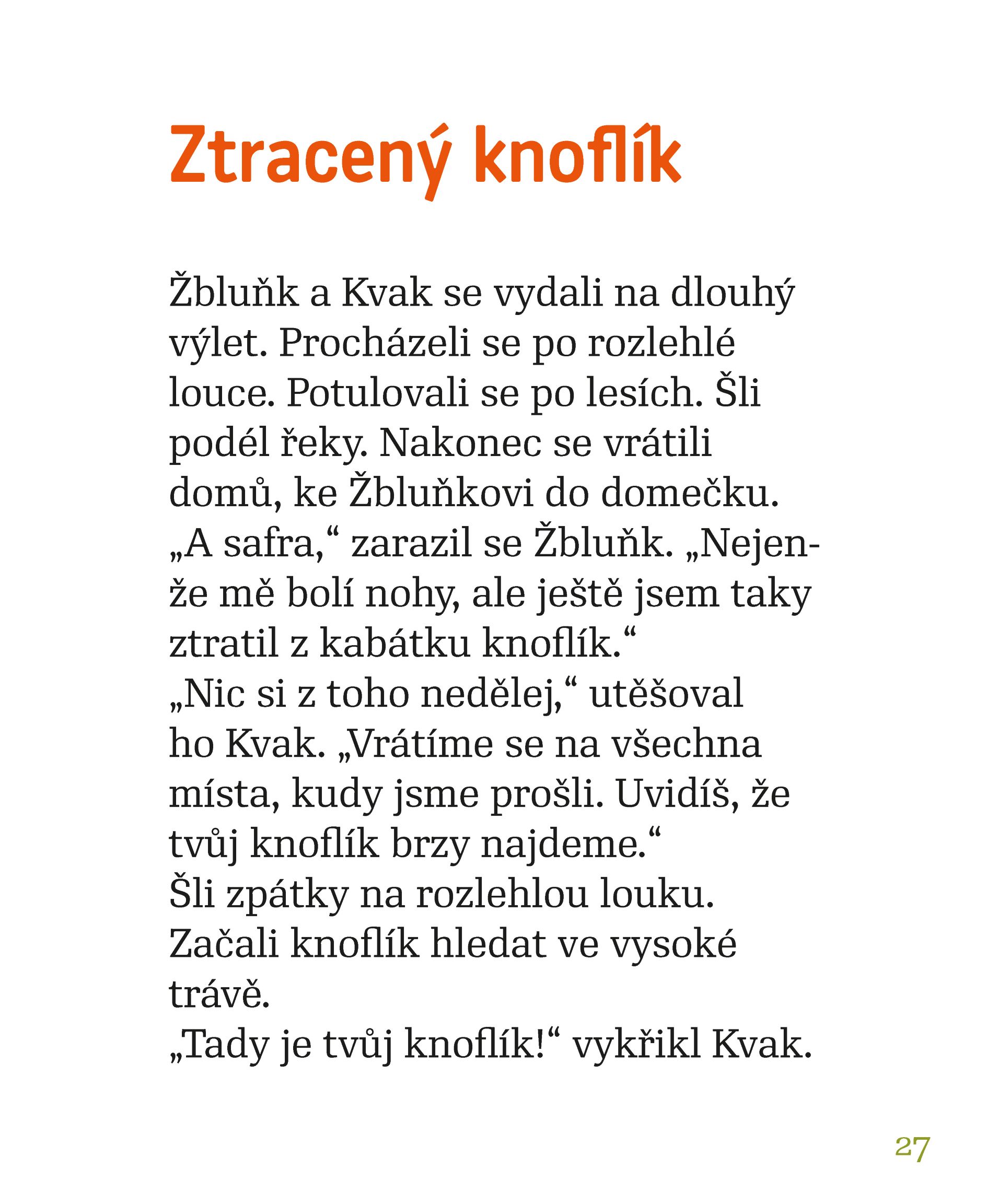 Kvak a Žbluňk jsou kamarádi