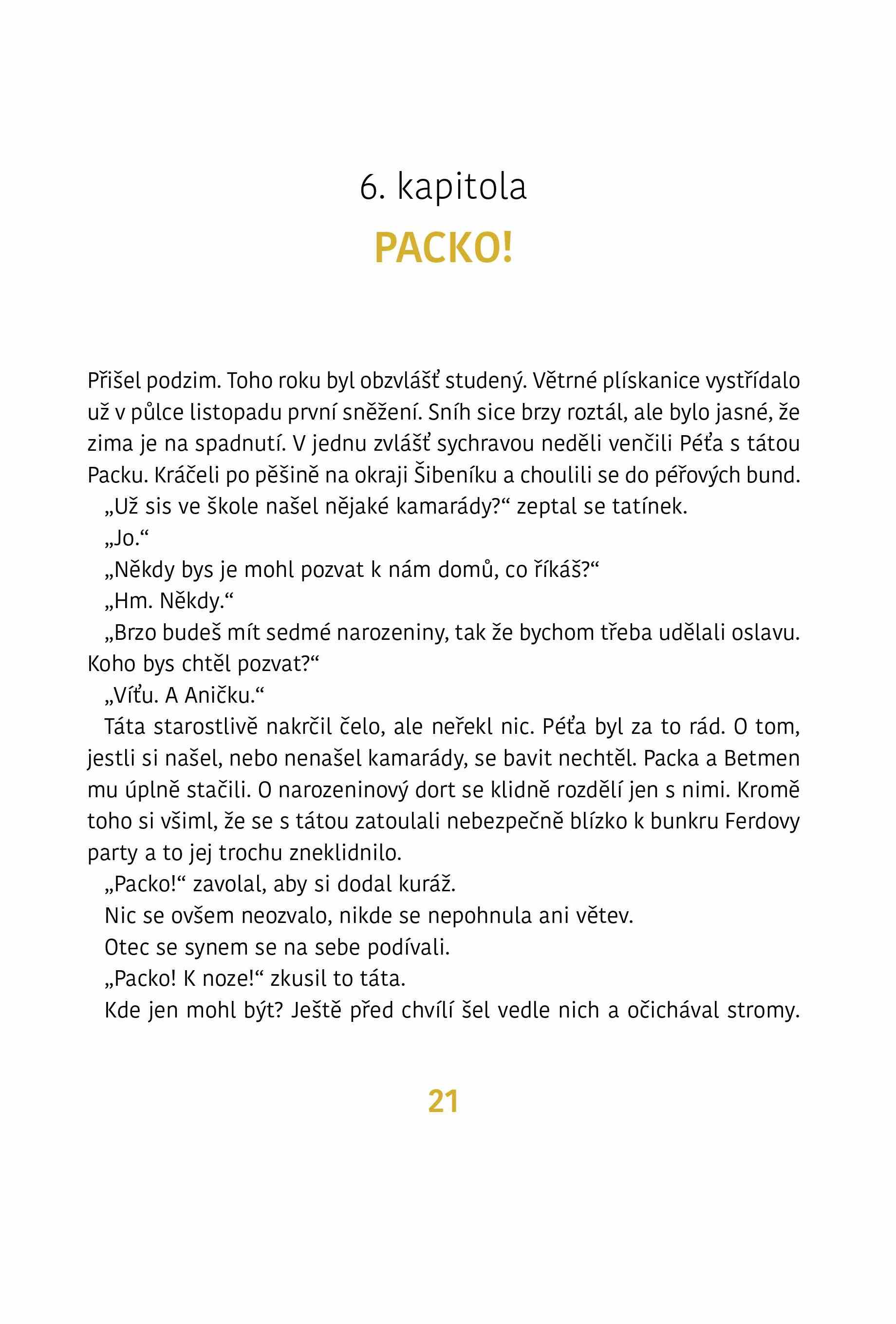 Péťa, Packa a Betmen