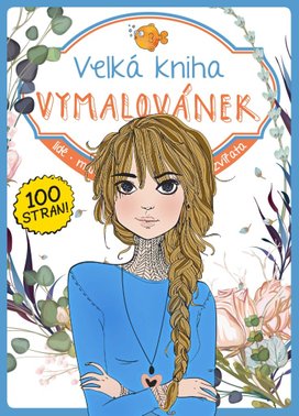Velká kniha Vymalovánek