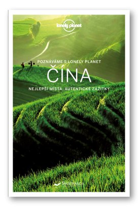 Čína Poznáváme s Lonely Planet