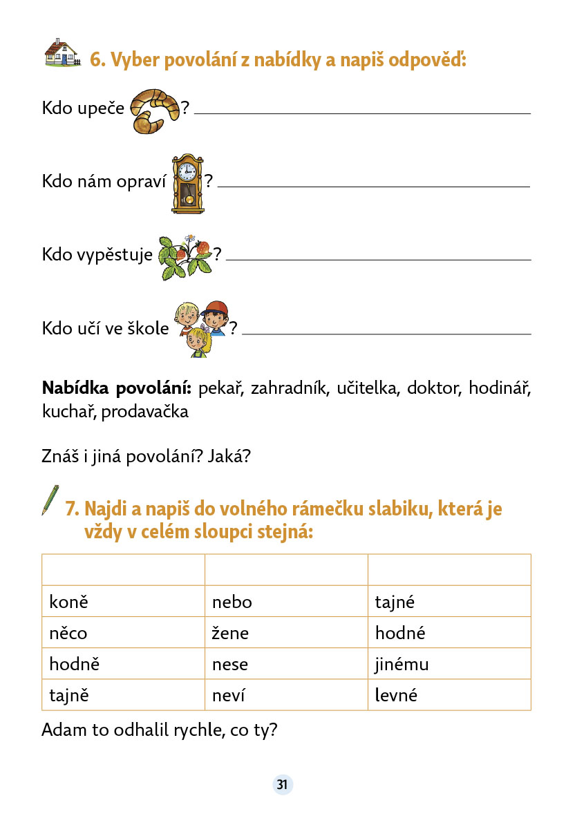 První třída v malíčku