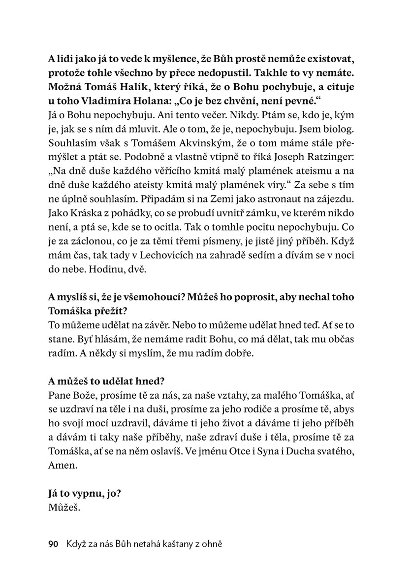 Když za nás Bůh netahá kaštany z ohně