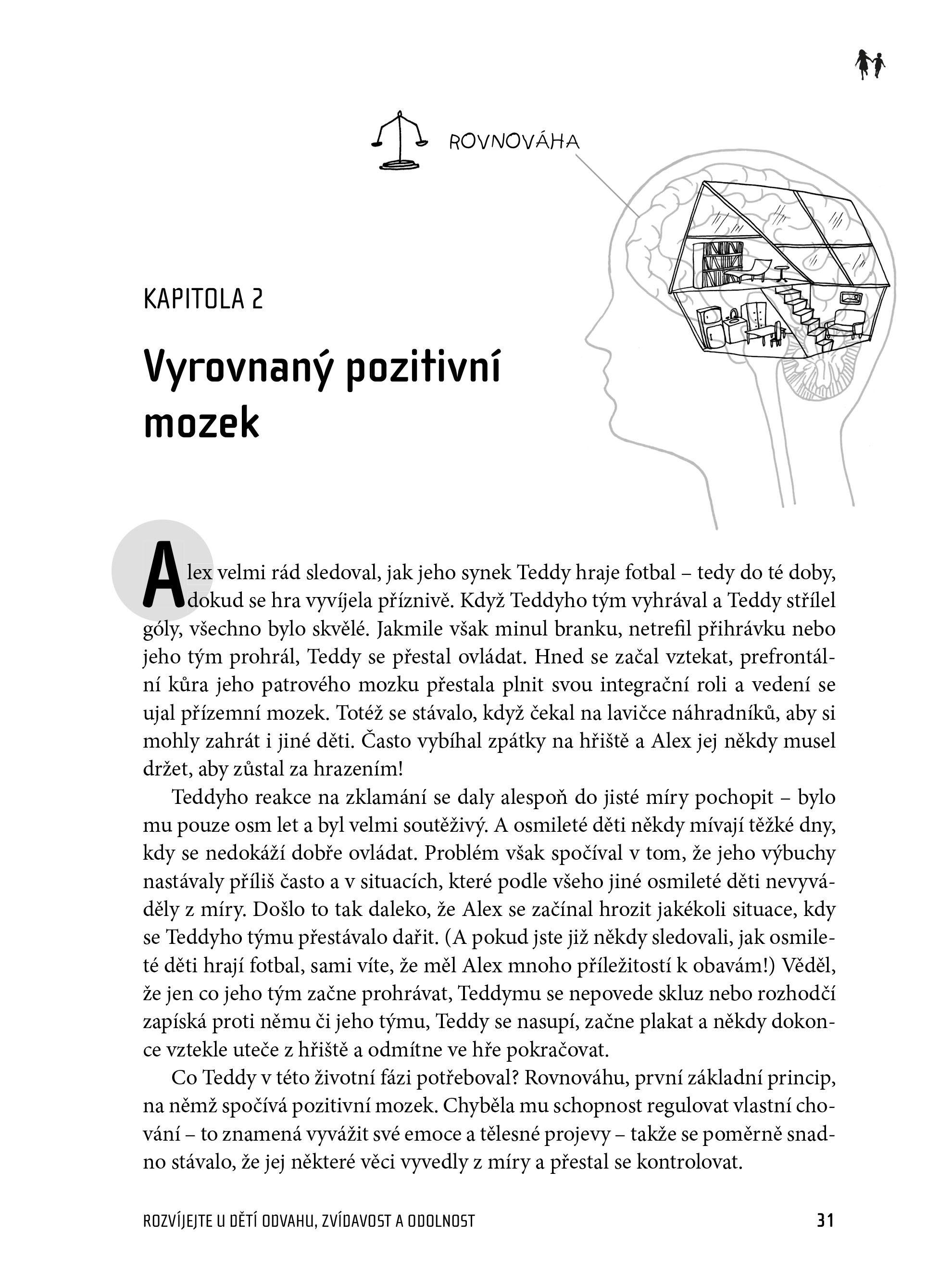 Rozvíjejte u dětí odvahu, zvídavost a odolnost