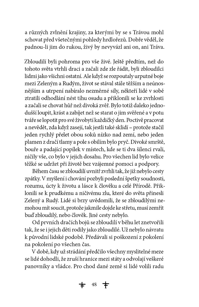 Bezejmenná: Cesta