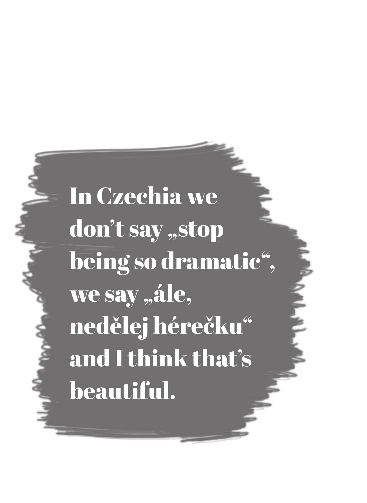 In Czechia We Don't Say