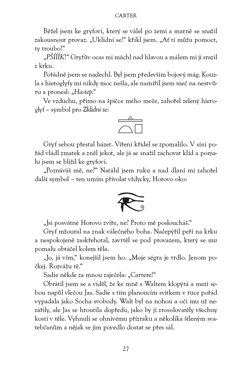 Kronika Cartera Kanea - Hněv bohů