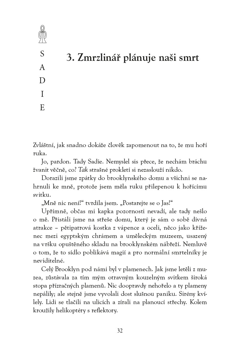Kronika Cartera Kanea - Hněv bohů