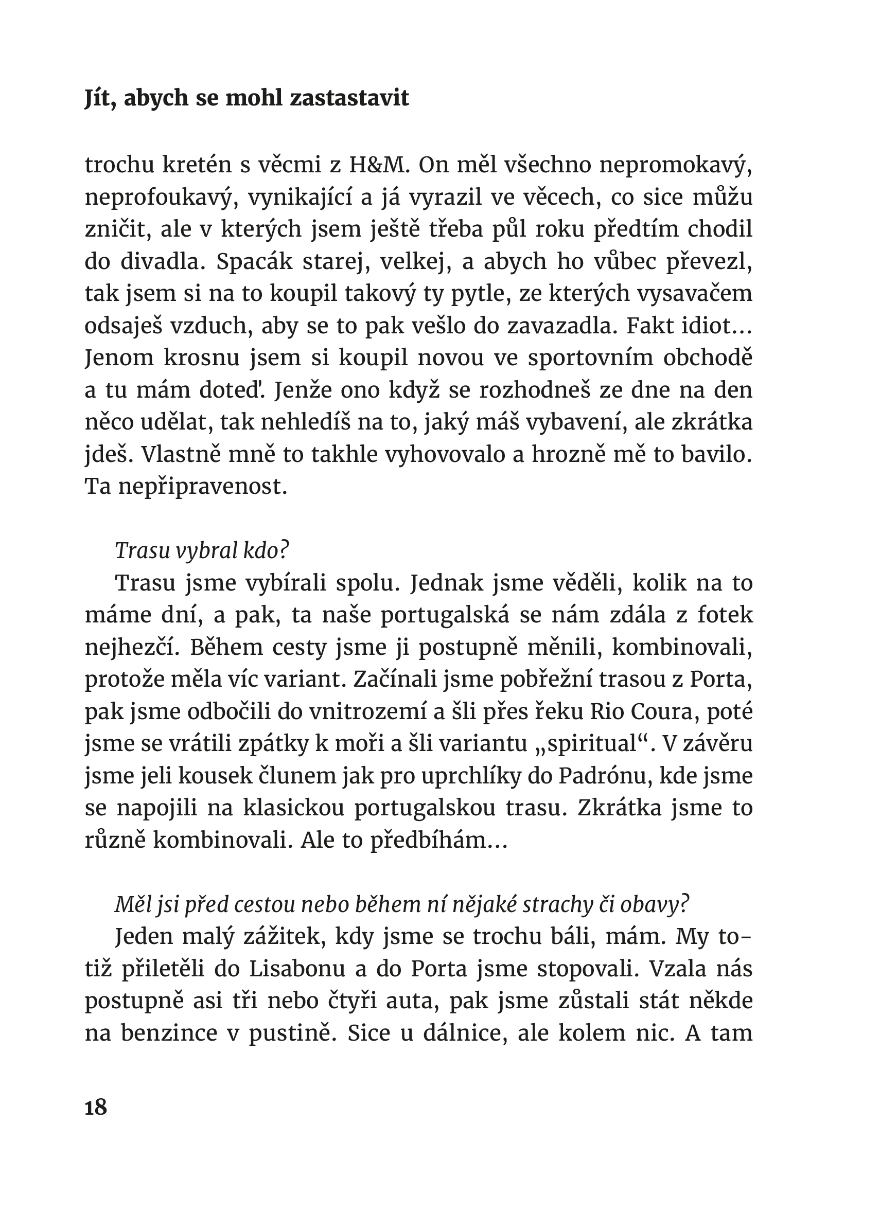 Běž, řekla cesta