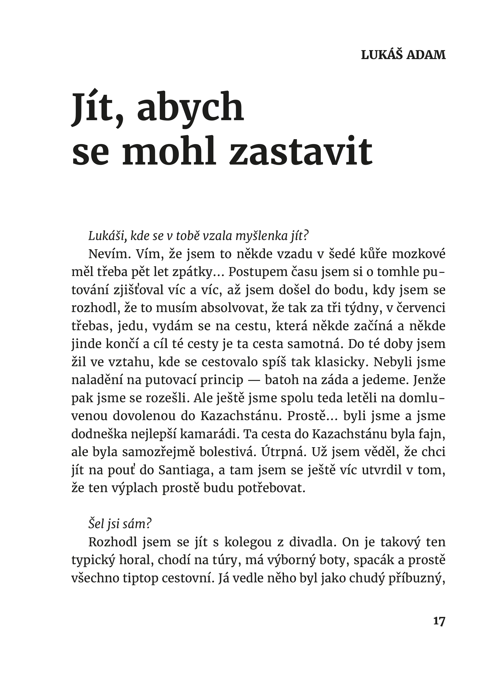 Běž, řekla cesta