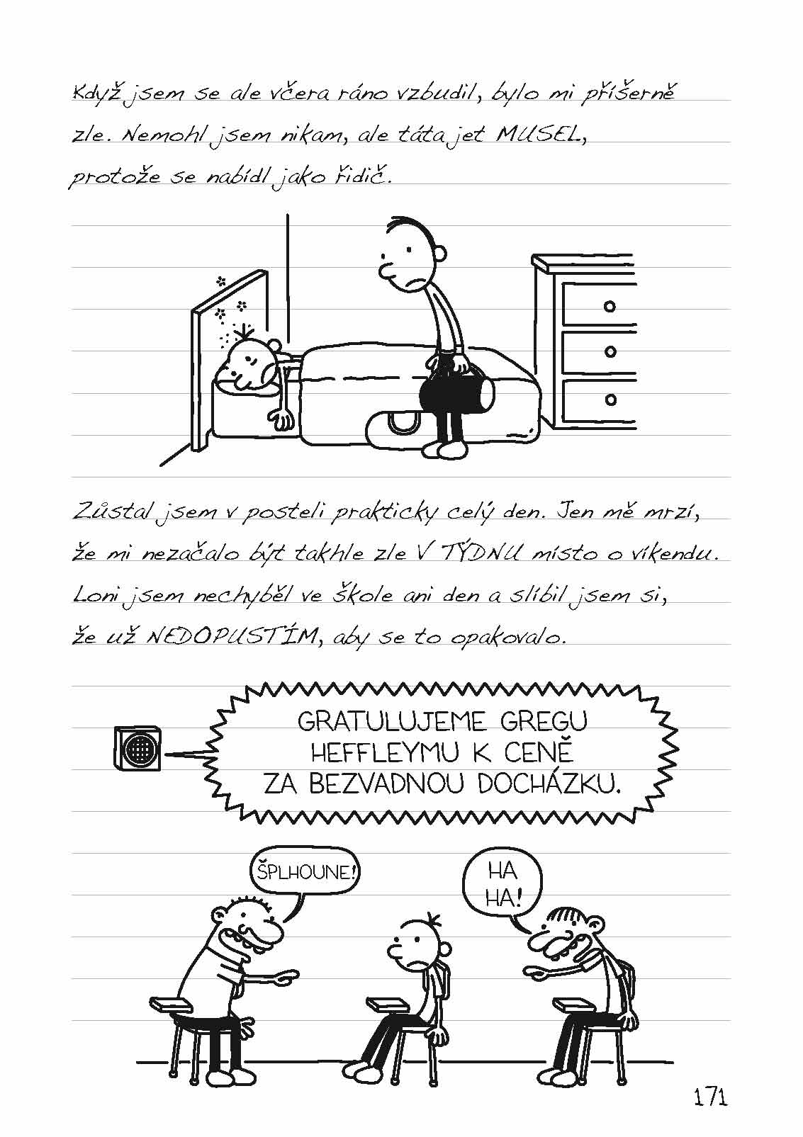 Deník malého poseroutky 3 - Poslední kapka