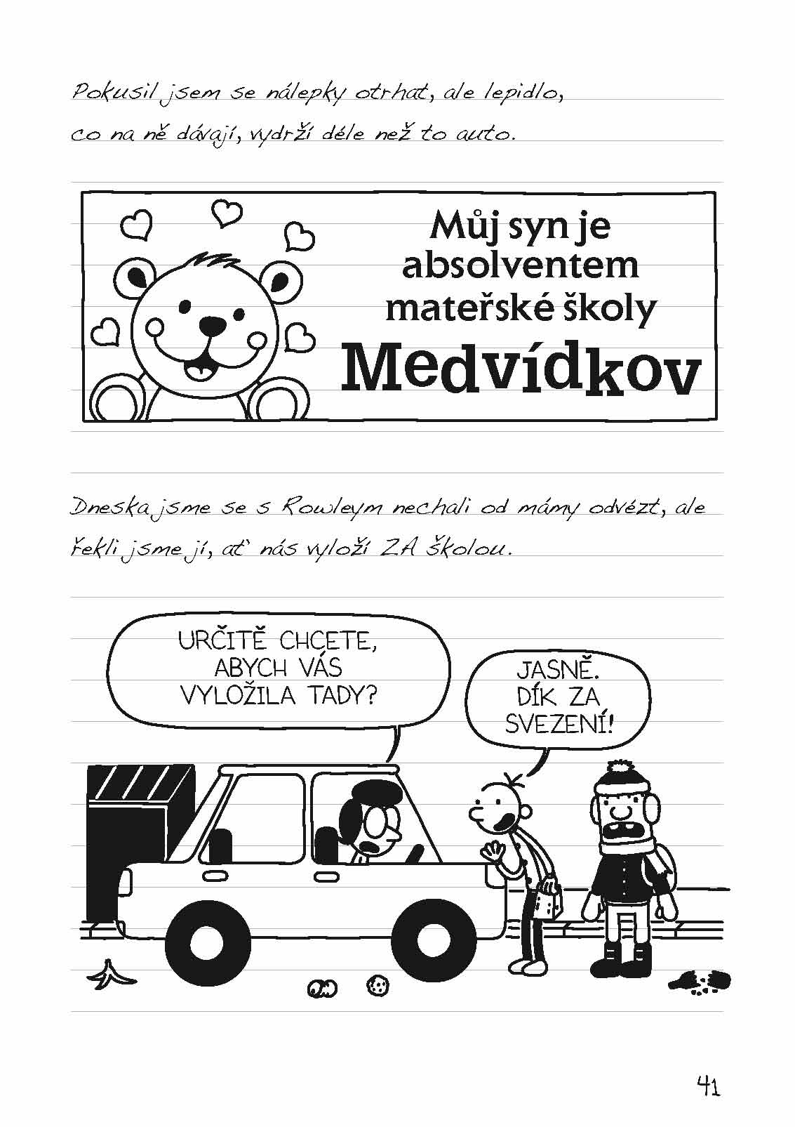 Deník malého poseroutky 3 - Poslední kapka