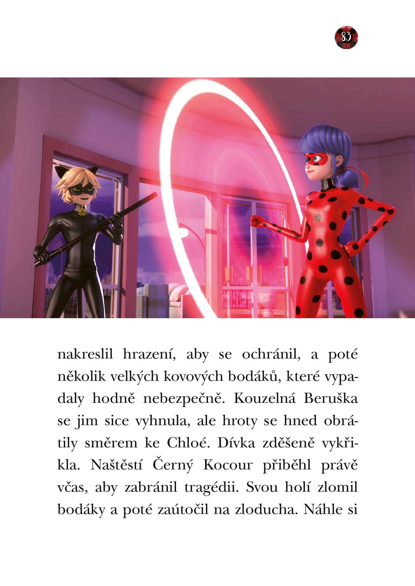 Kouzelná Beruška a Černý Kocour: Zlolustrátor