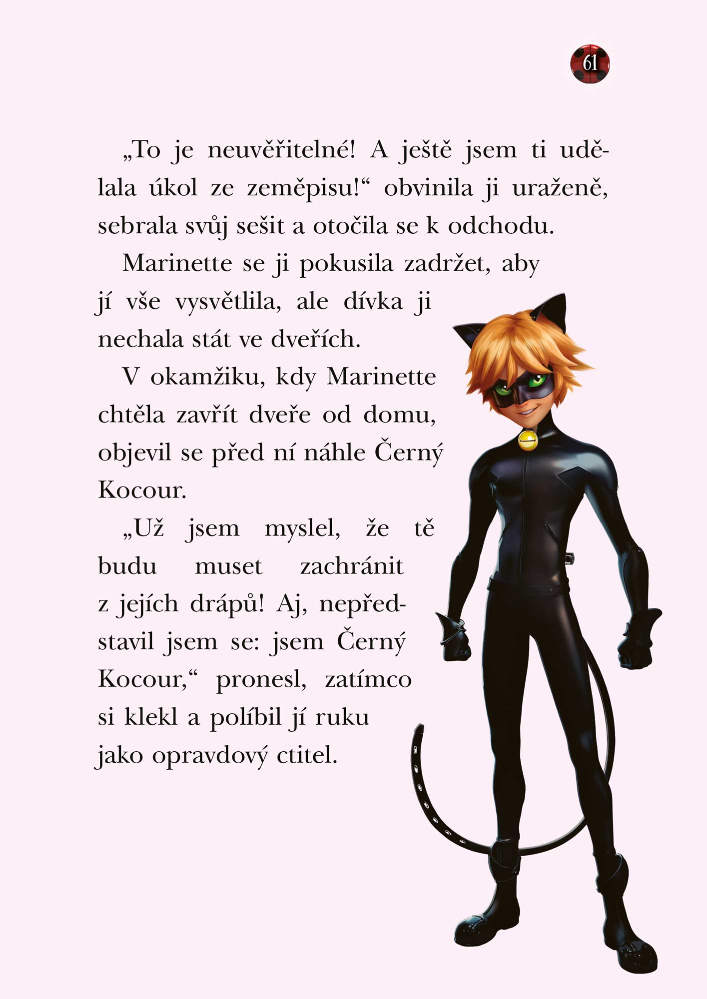 Kouzelná Beruška a Černý Kocour: Zlolustrátor