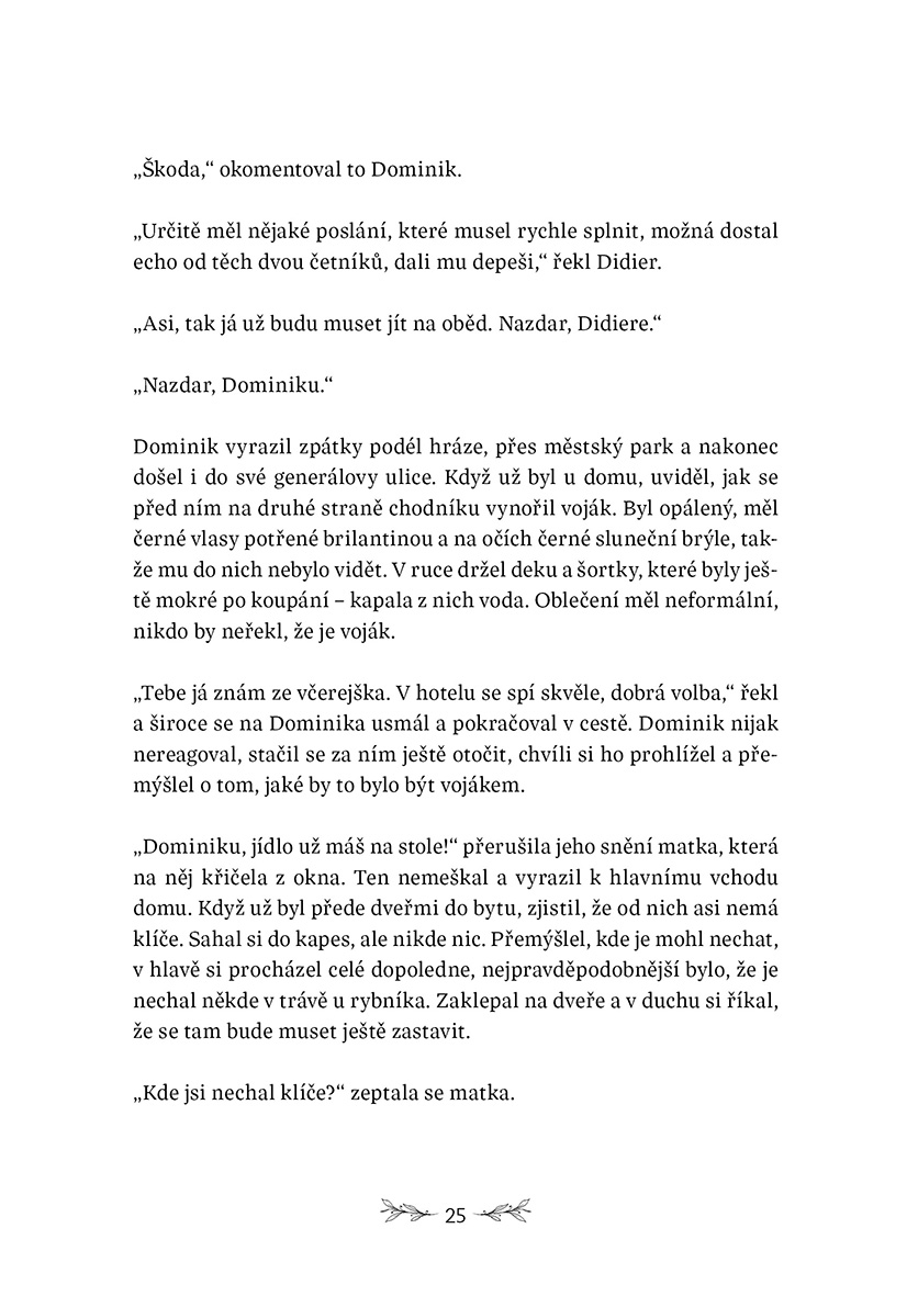 Dominik lže!