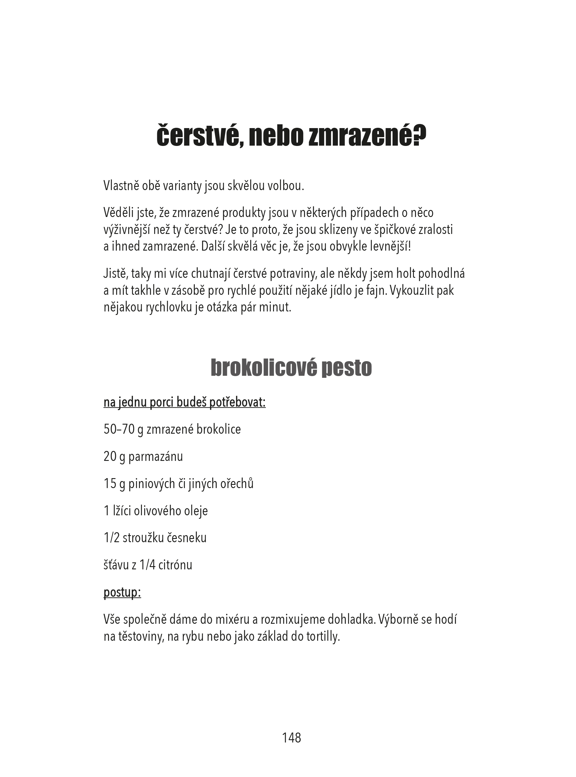 Neber to jídlo tak vážně 