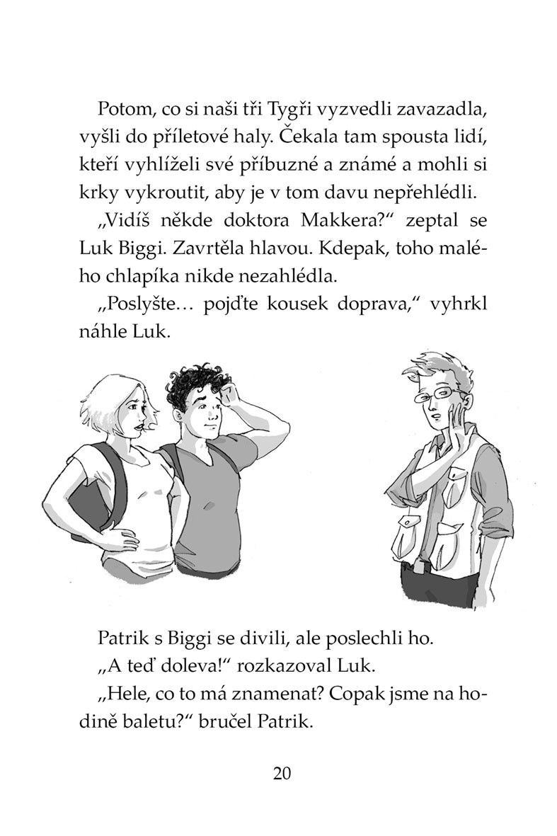 Klub Tygrů – Ukradený vynález
