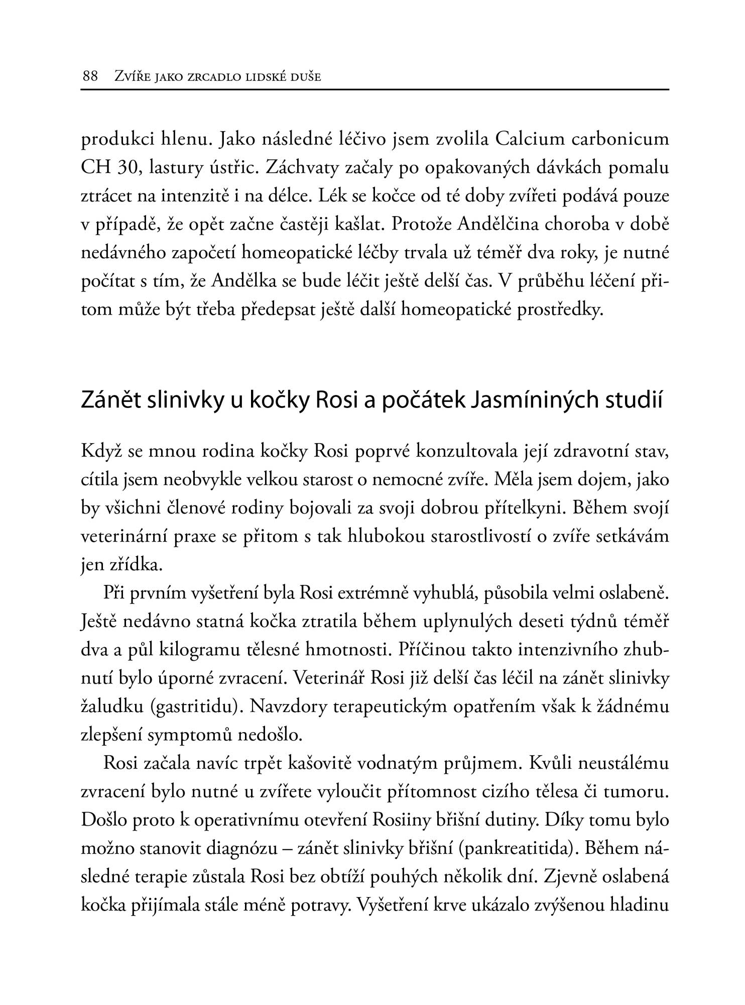 Zvíře jako zrcadlo lidské duše 