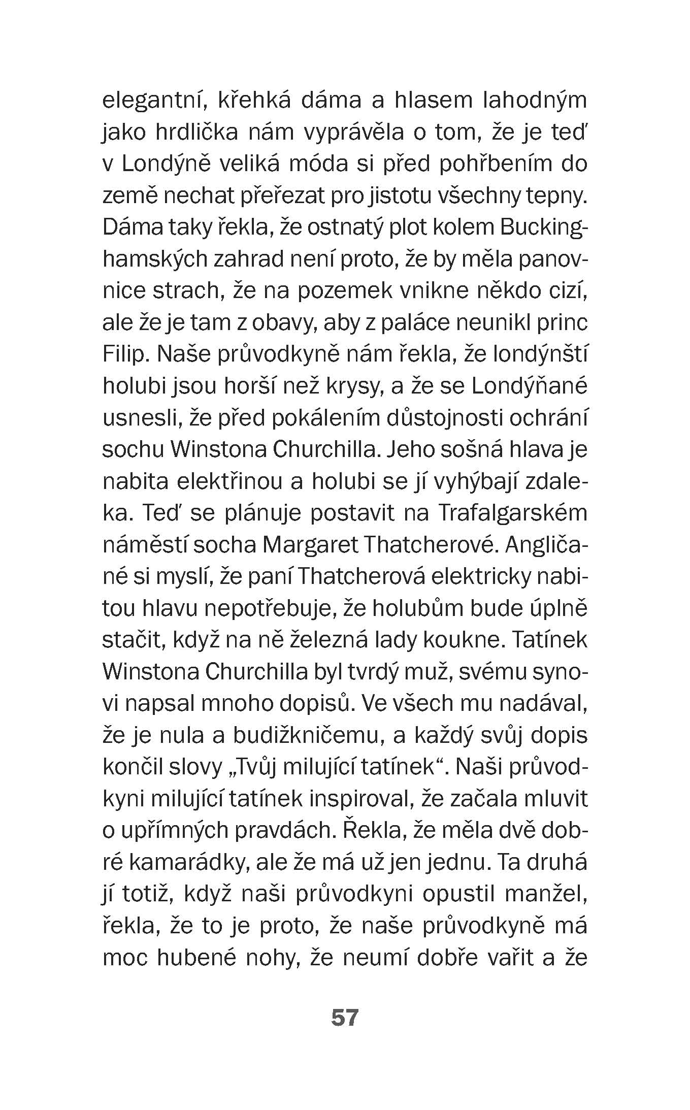 Hroši nepláčou
