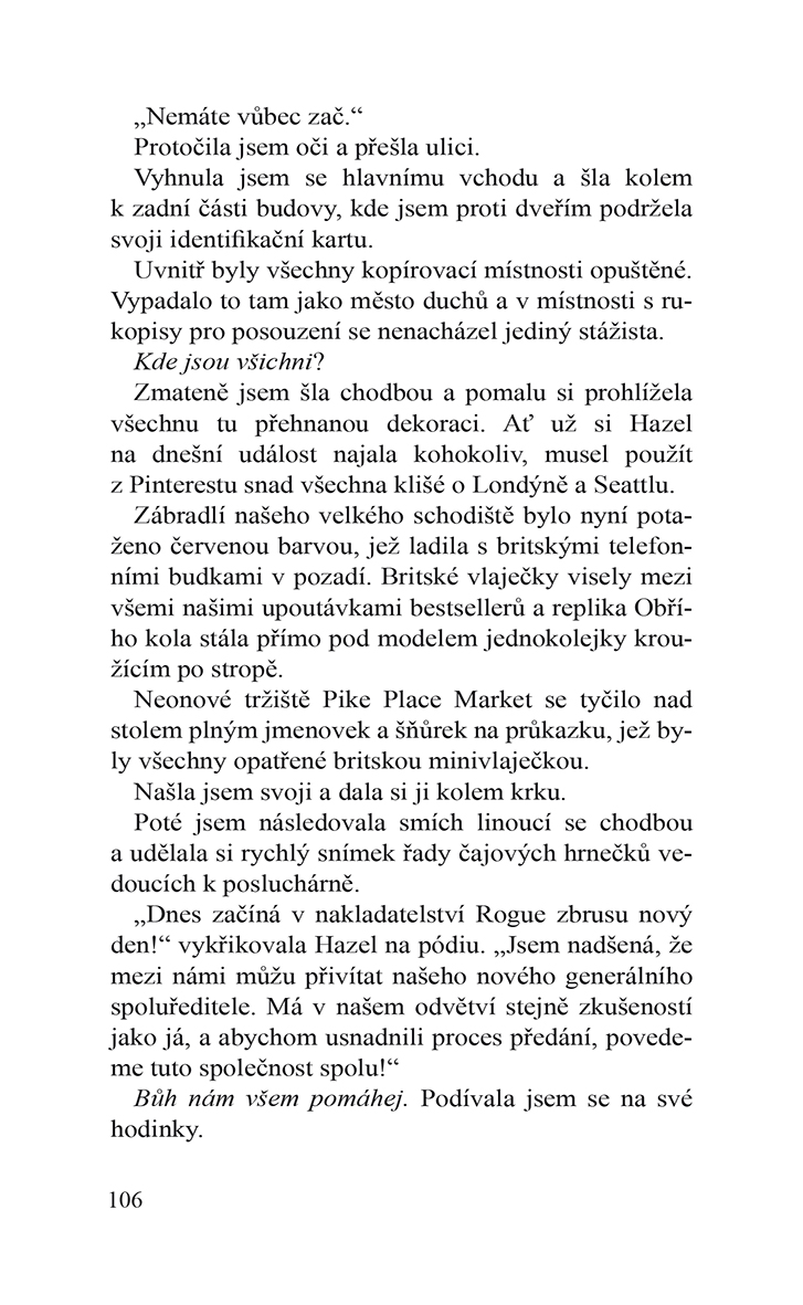 Rozhodně ne on
