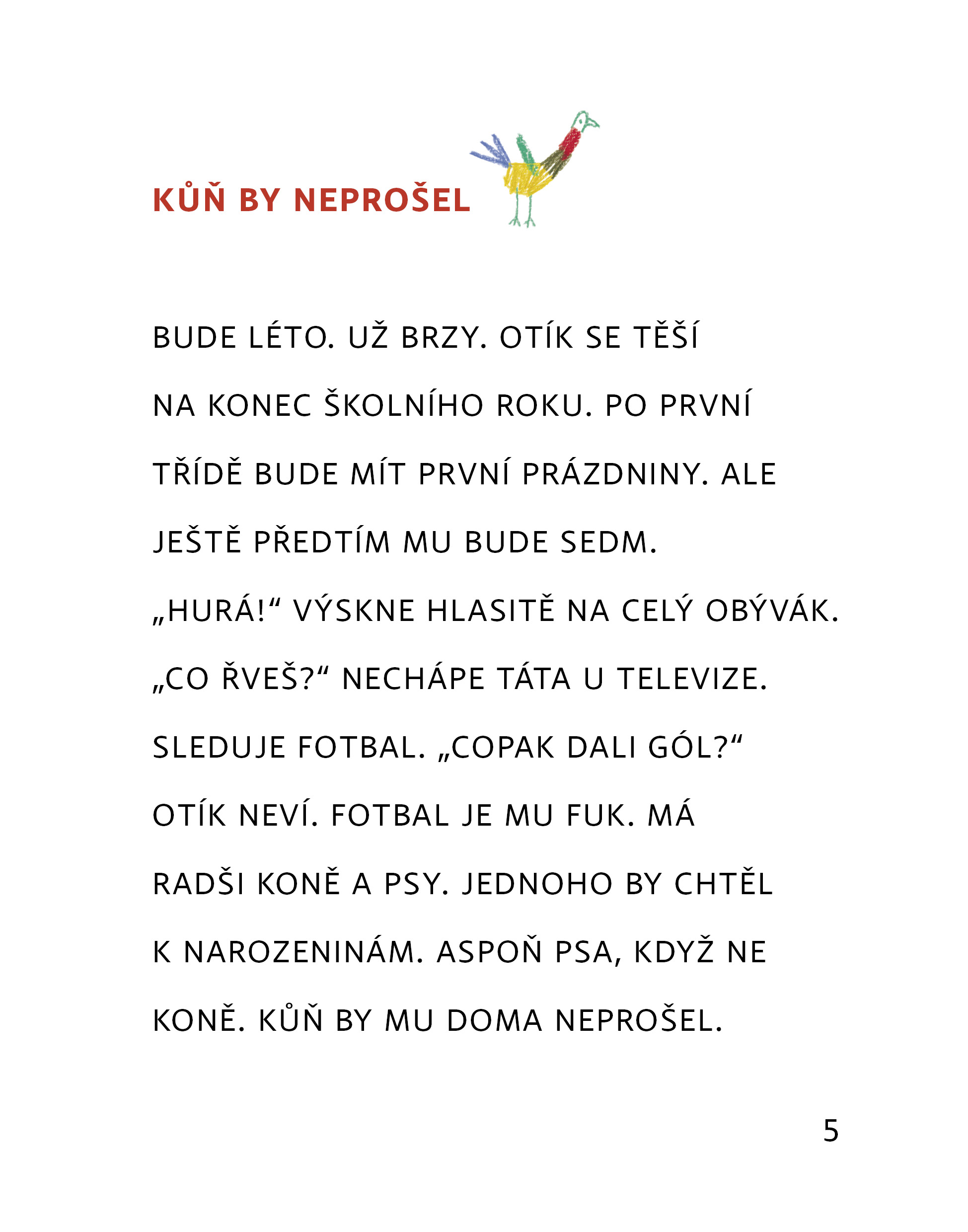 Danda má hlad 
