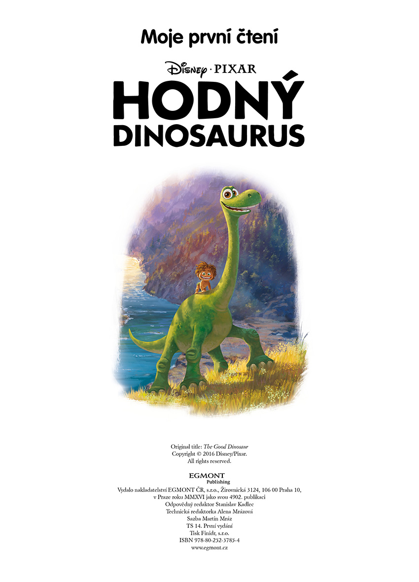 Hodný Dinosaurus - Moje první čtení