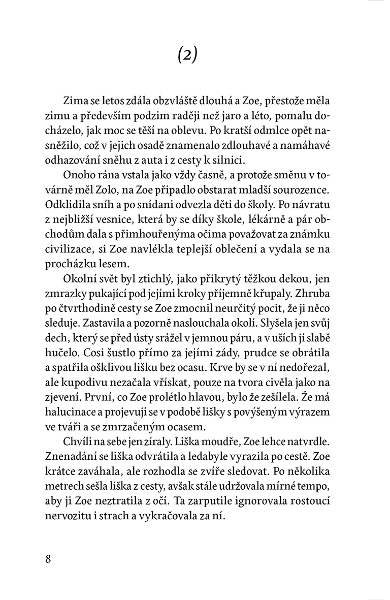 Liška mění srst, ne povahu