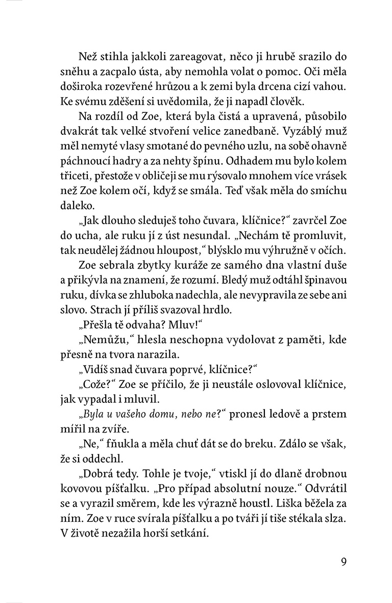 Liška mění srst, ne povahu