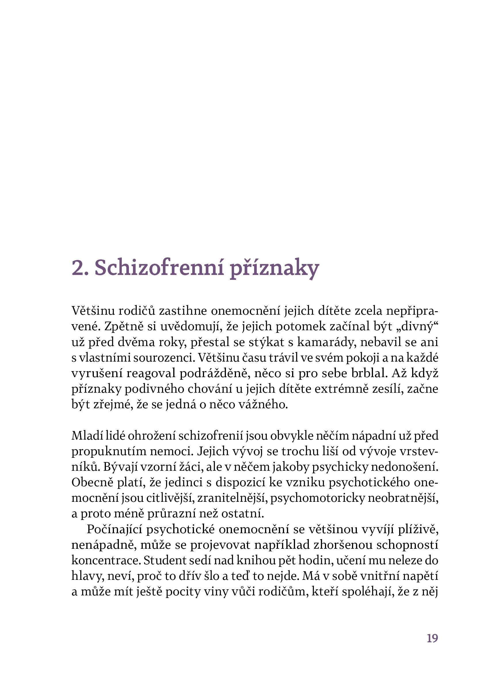 O nemoci, která se nazývá schizofrenie 