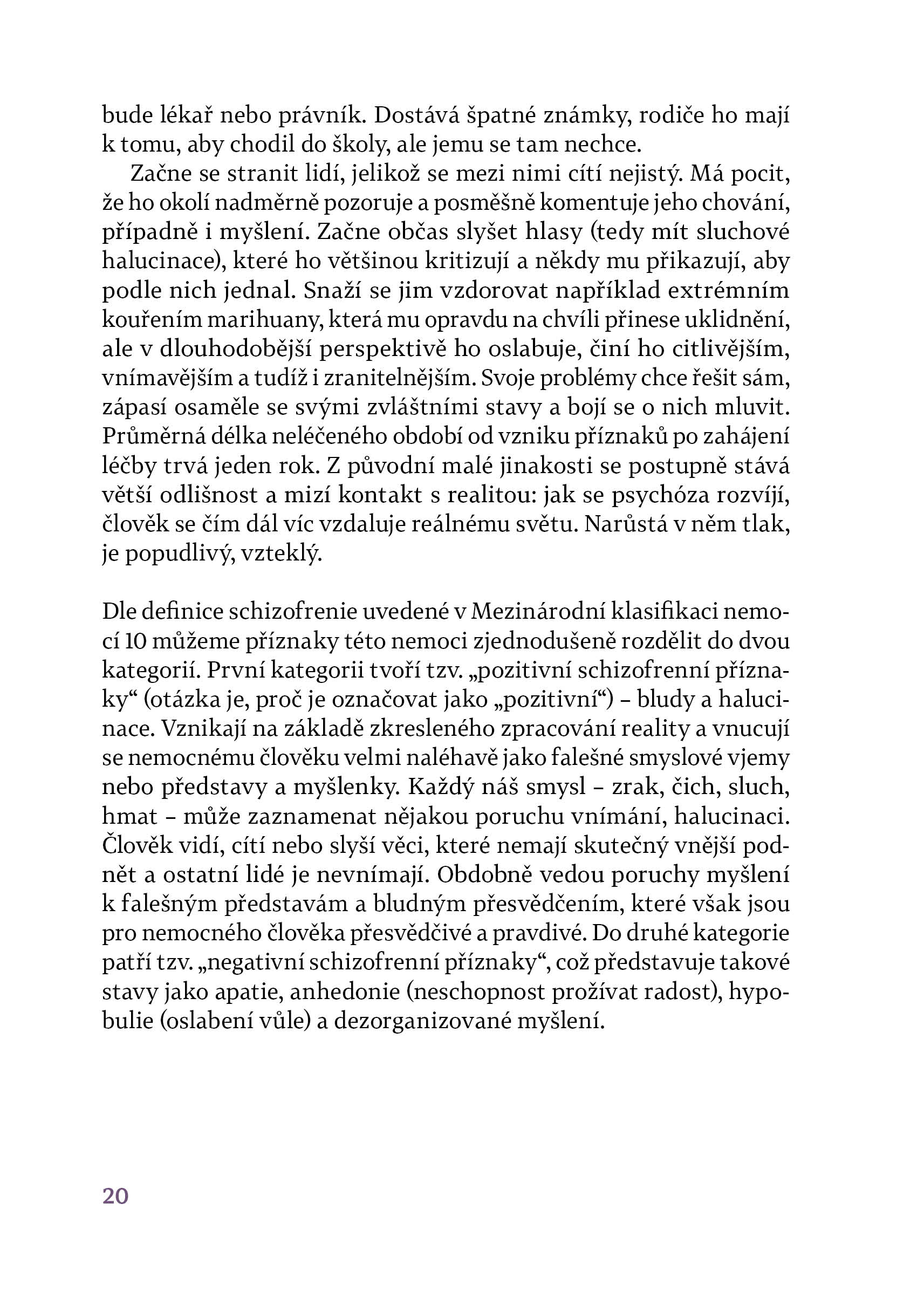 O nemoci, která se nazývá schizofrenie 
