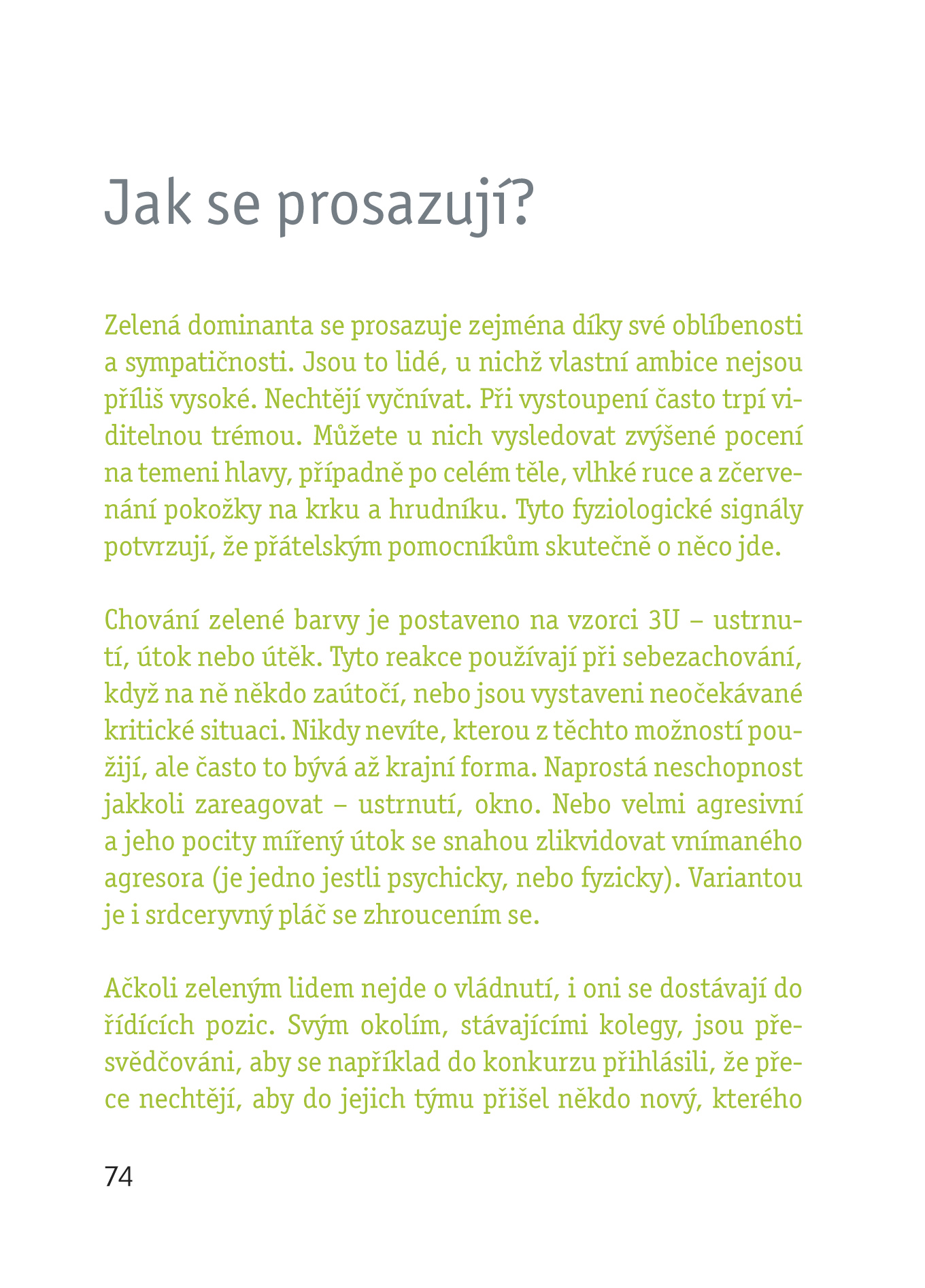 Za to můžeš ty... můj mozku