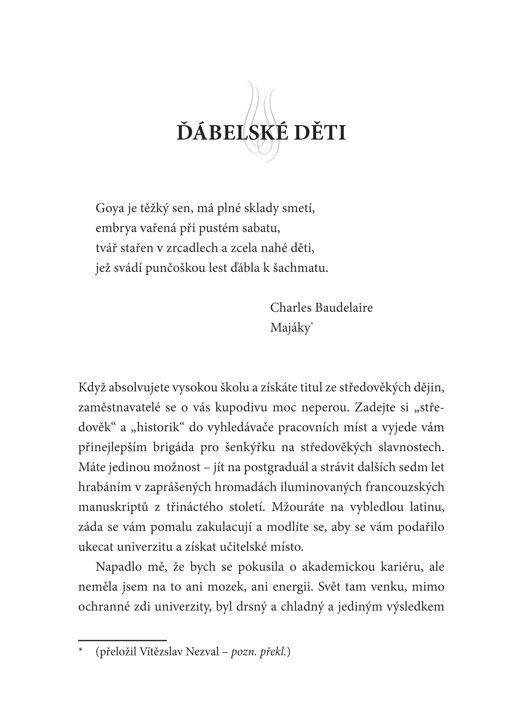 Tlouštíci hoří rychleji