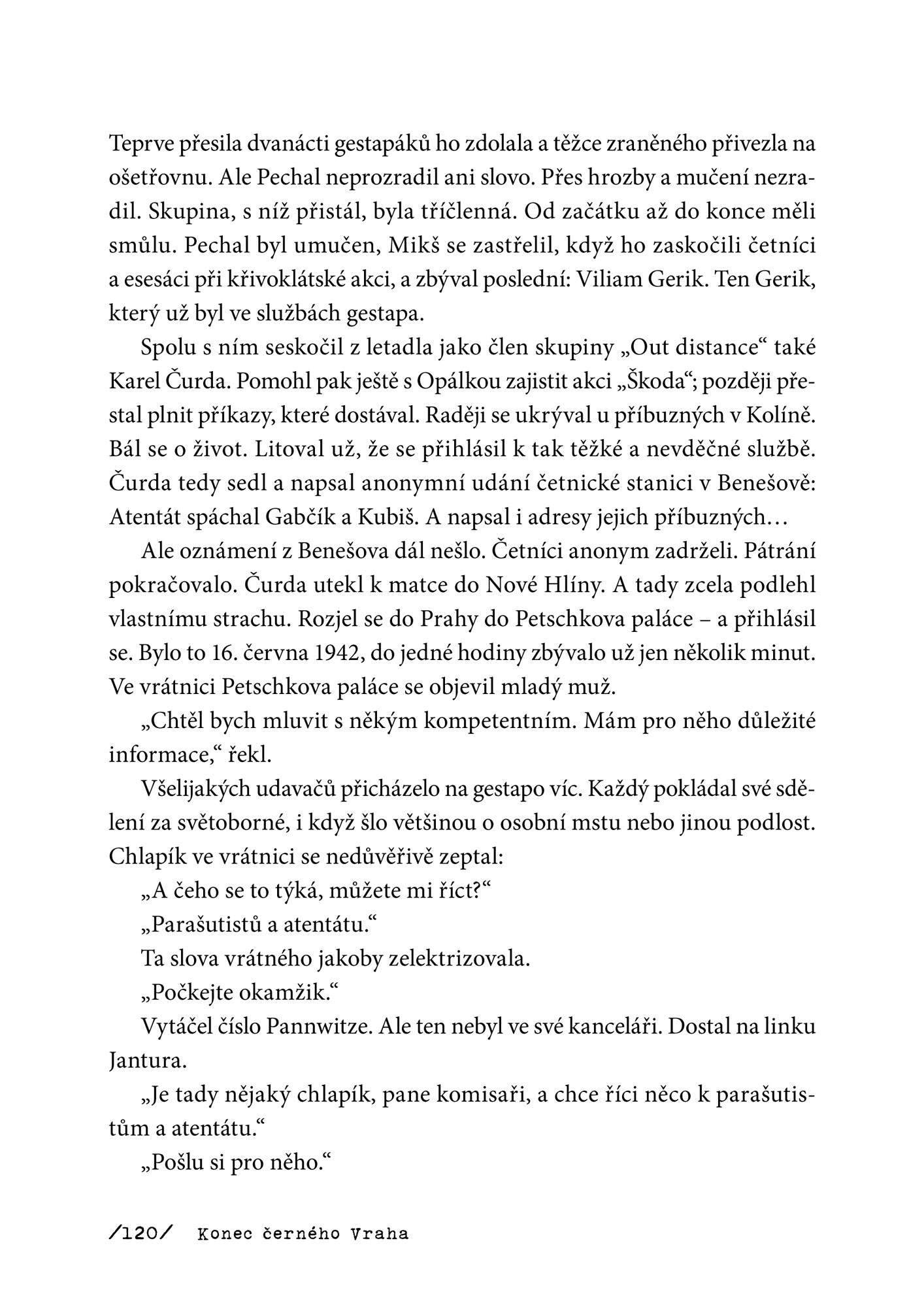 Konec černého vraha
