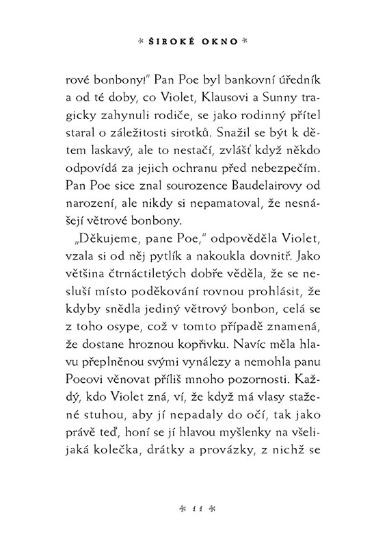 Řada nešťastných příhod 3 - Široké okno