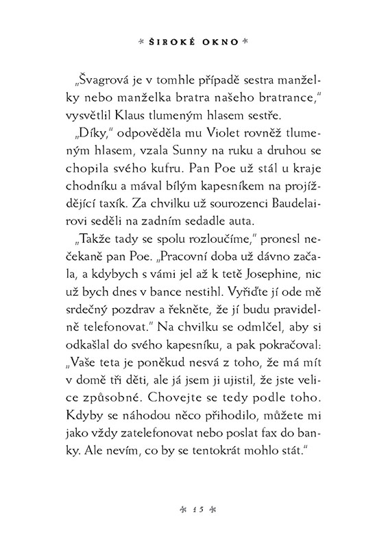 Řada nešťastných příhod 3 - Široké okno