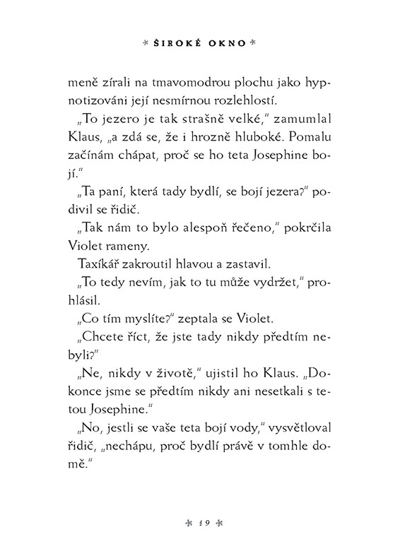 Řada nešťastných příhod 3 - Široké okno