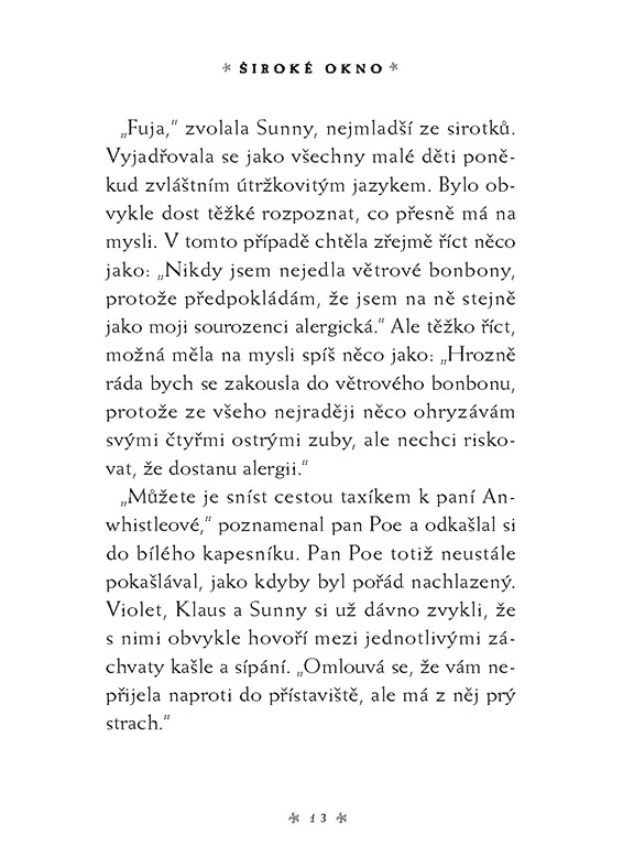 Řada nešťastných příhod 3 - Široké okno