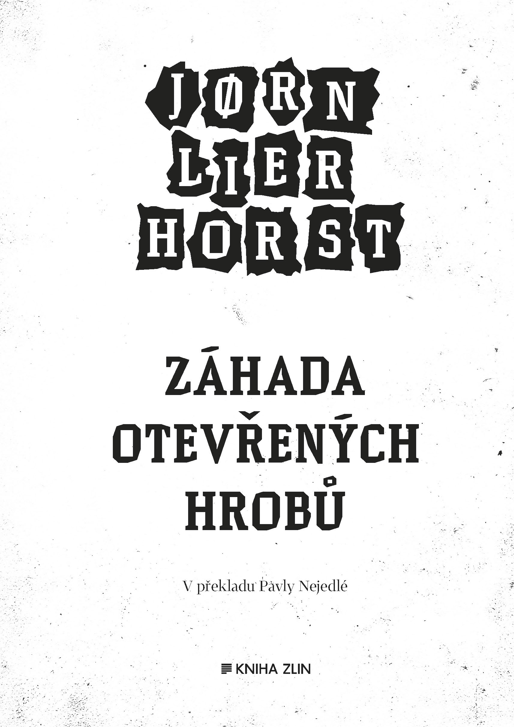 Záhada otevřených hrobů 