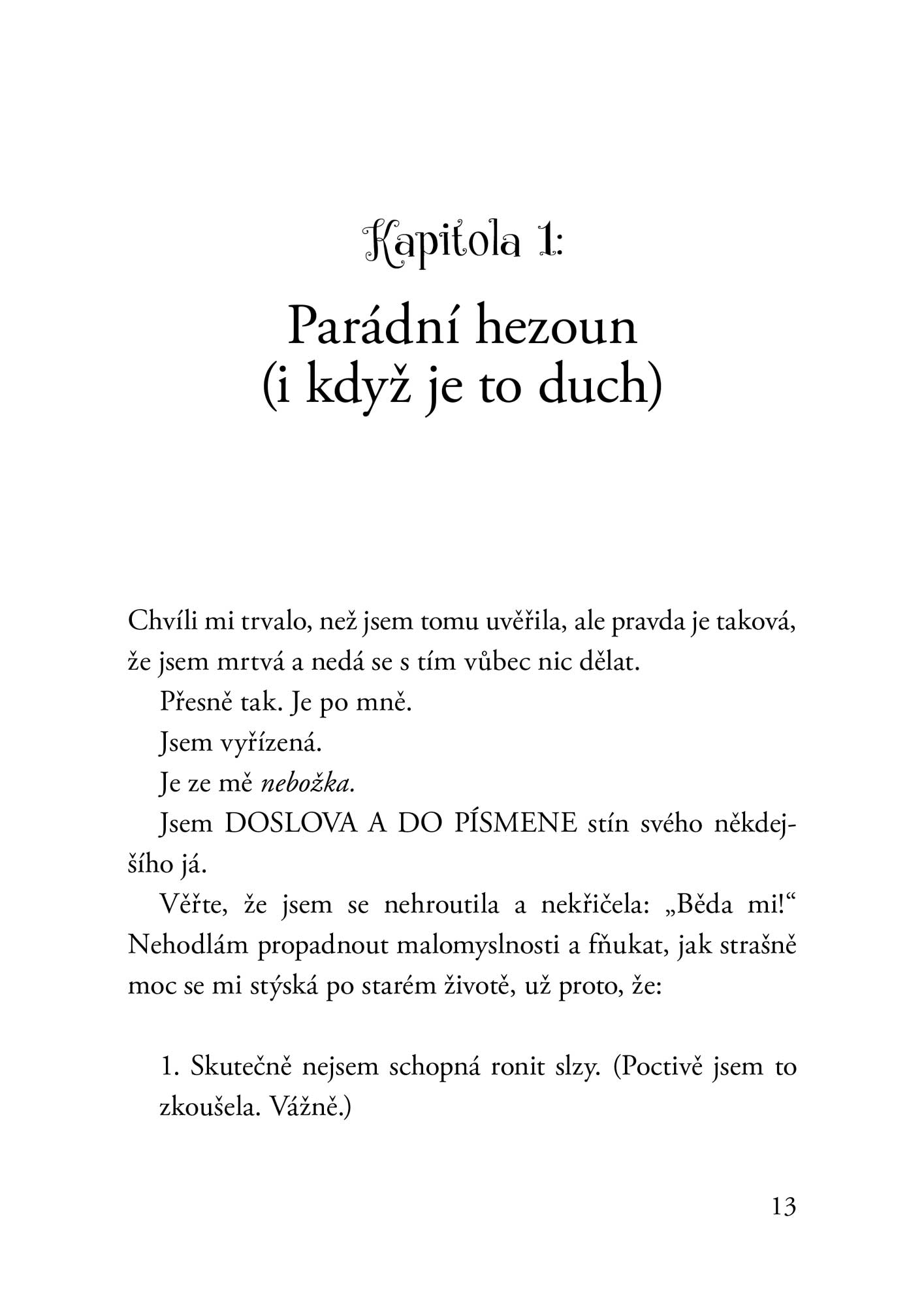 Šťastná až navěky: Dušičky!