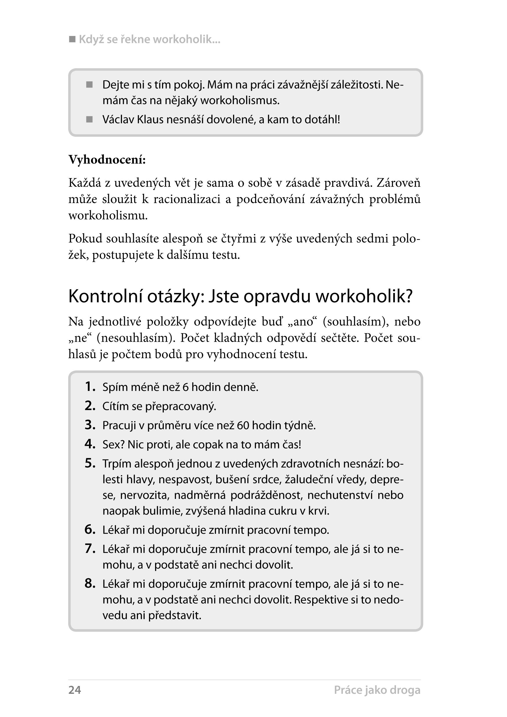 Práce jako droga