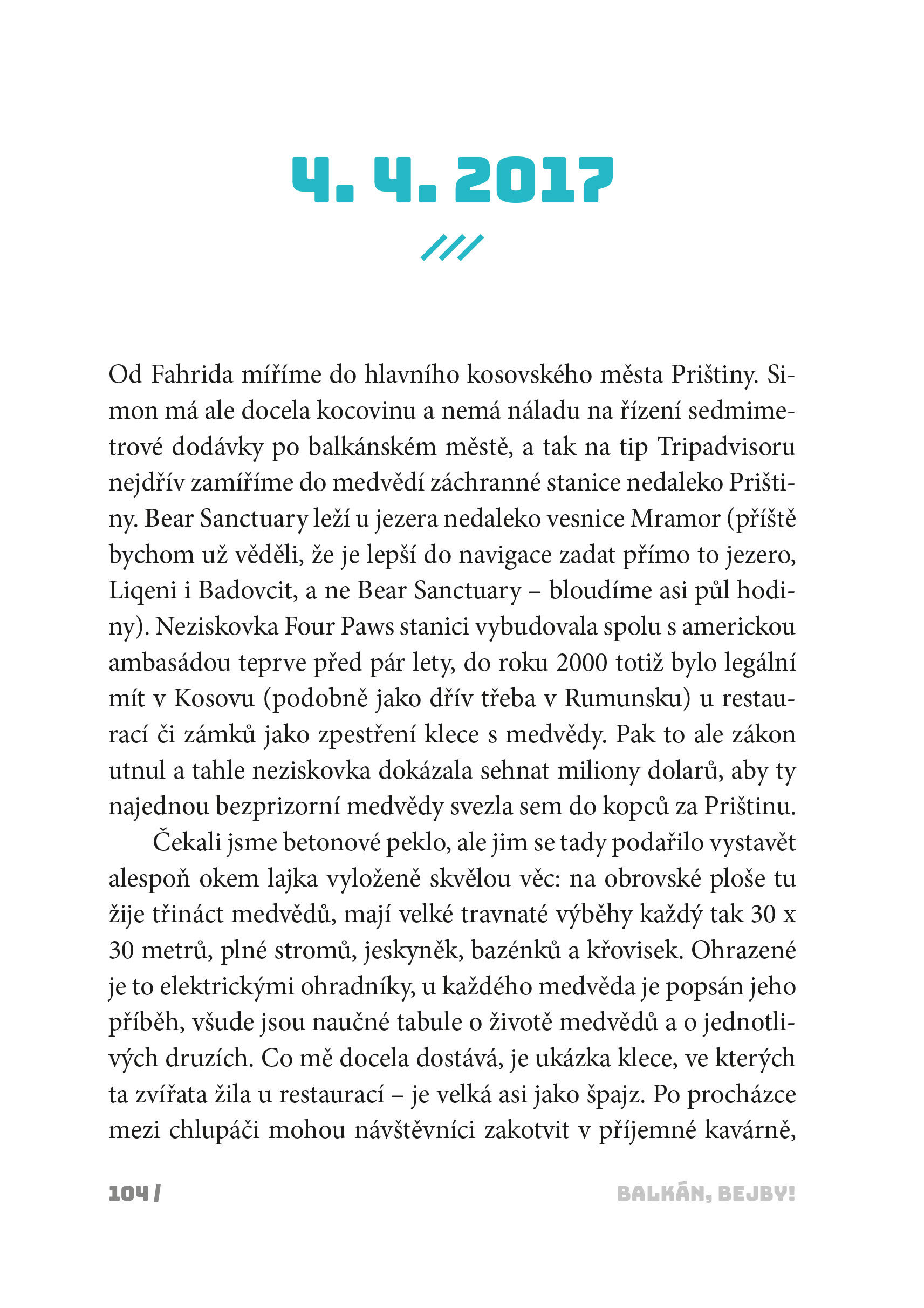 Balkán, bejby!