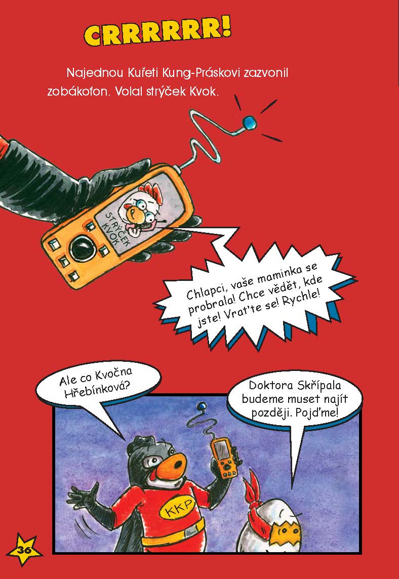 Kuře Kung-Prásk – Šílený plán