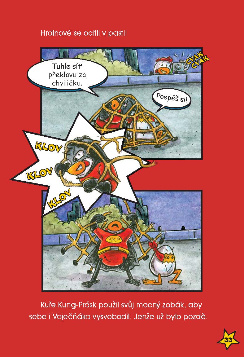 Kuře Kung-Prásk – Šílený plán