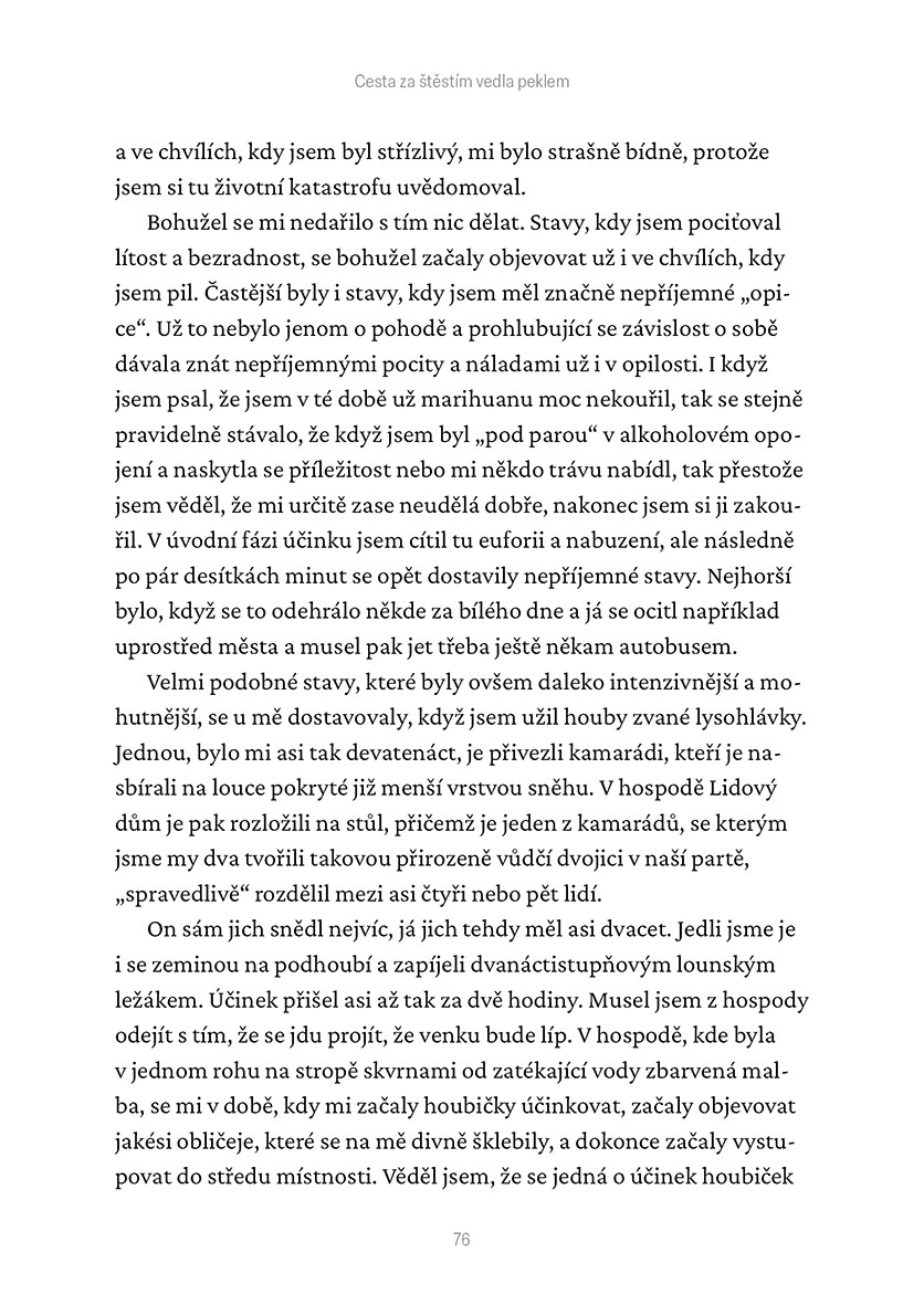 Cesta za štěstím vedla peklem