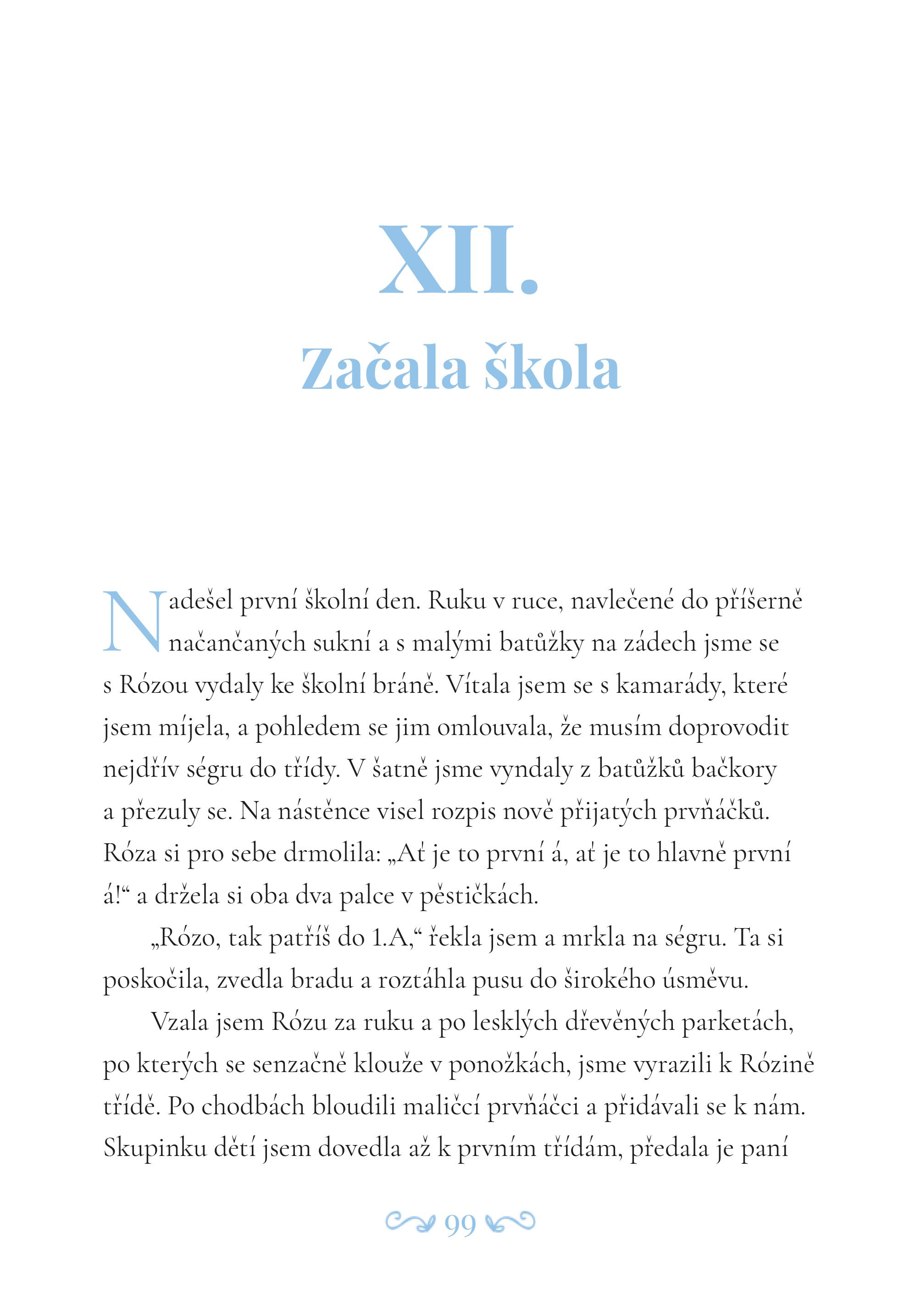 Róza, Háňa a tajný život lesa