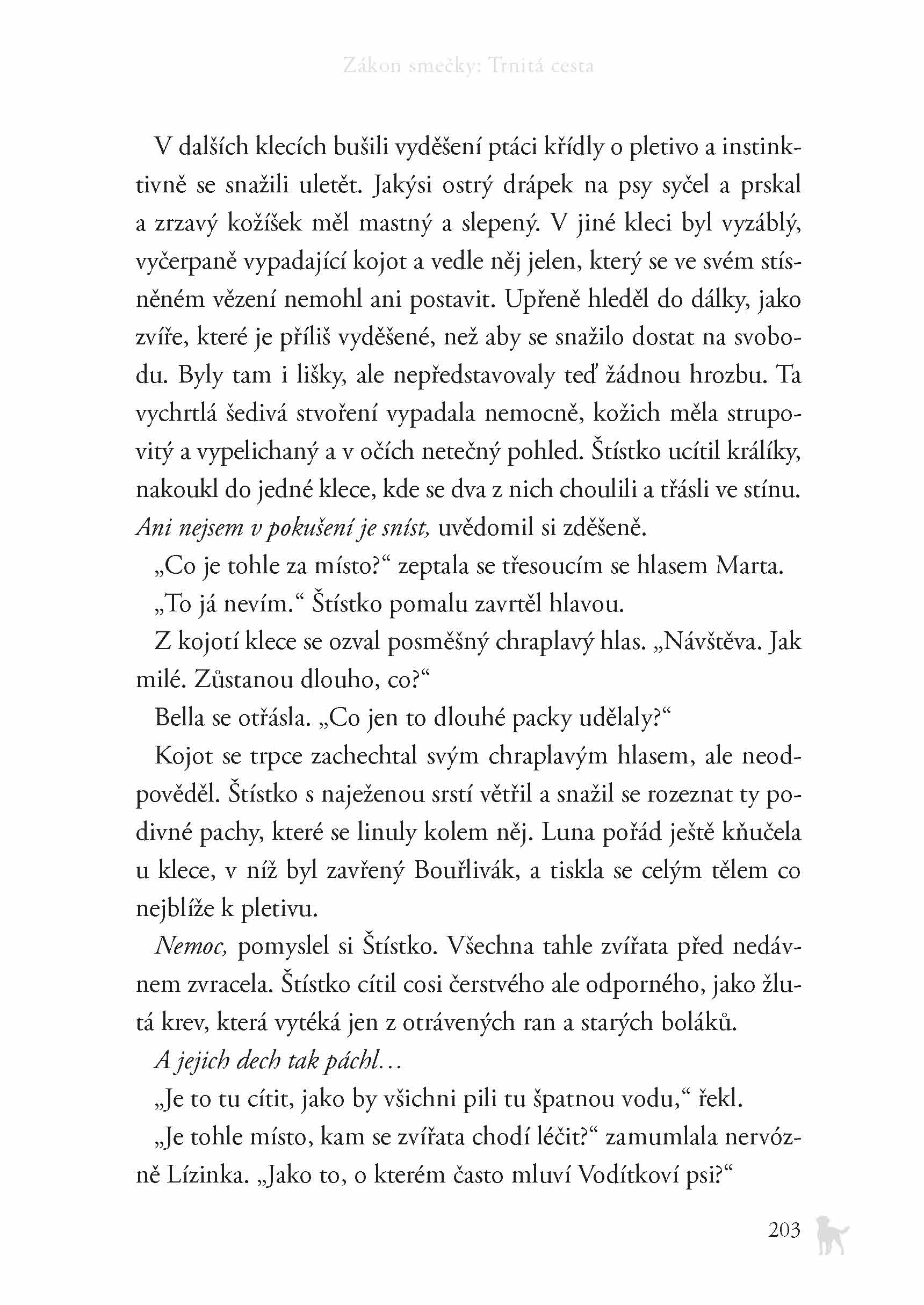 Zákon smečky (4) - Trnitá cesta