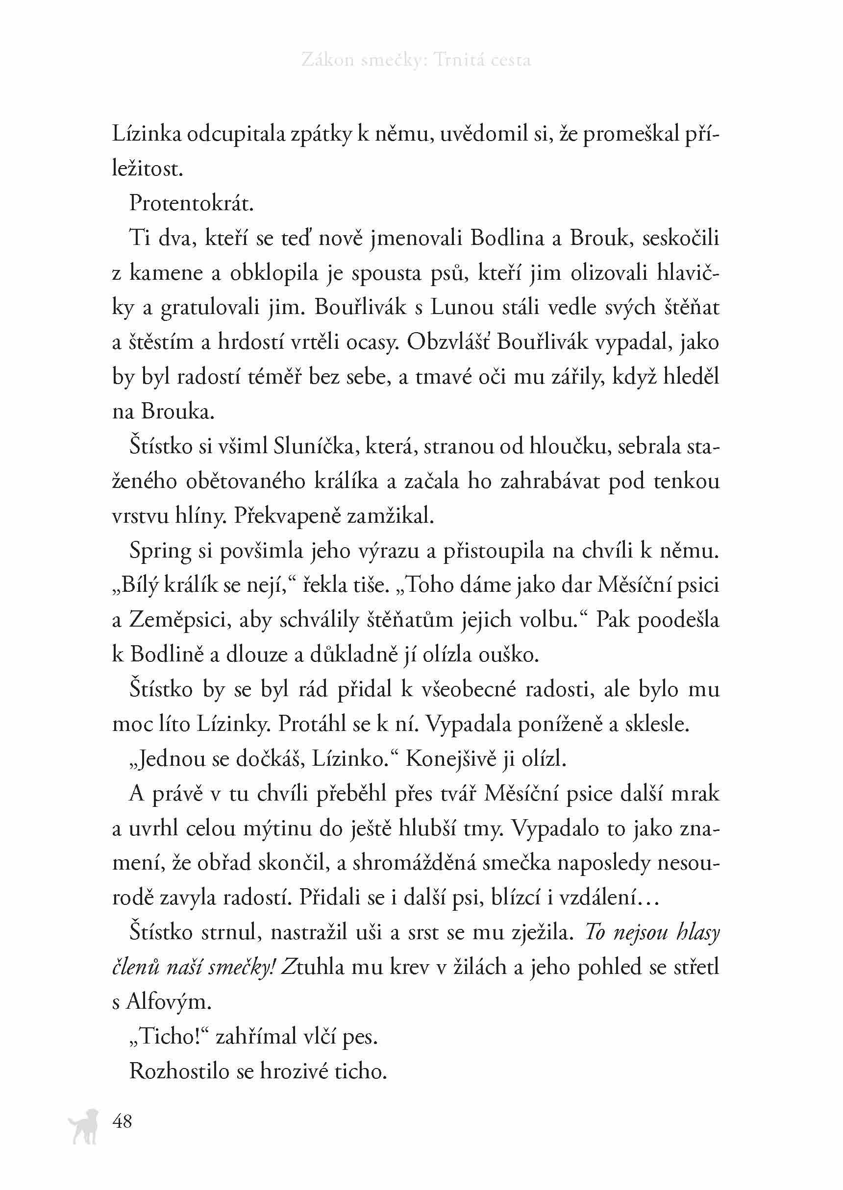 Zákon smečky (4) - Trnitá cesta